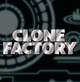Clone Factory