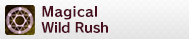 Magical Wild Rush