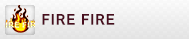 FIRE FIRE